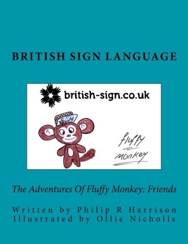The Adventures of Fluffy Monkey Friends British Sign Language