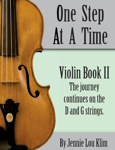 One Step At A Time Violin Book II