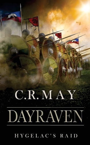 Dayraven Beowulf Hygelac's Raid