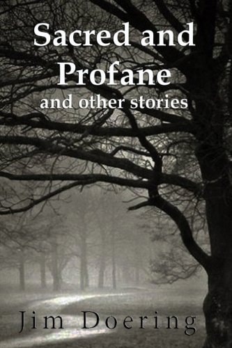 Sacred and Profane And Other Stories