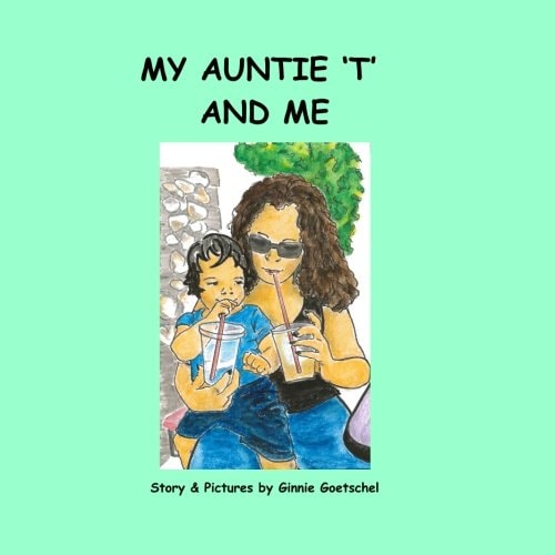 My Auntie 't' and Me