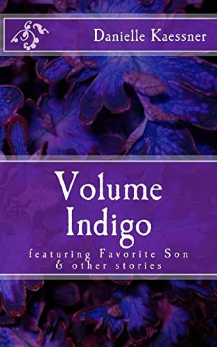 Volume Indigo Featuring Favorite Son and Other Stories