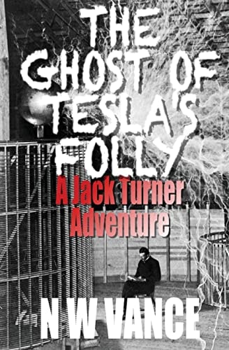 The Ghost Of Tesla's Folly