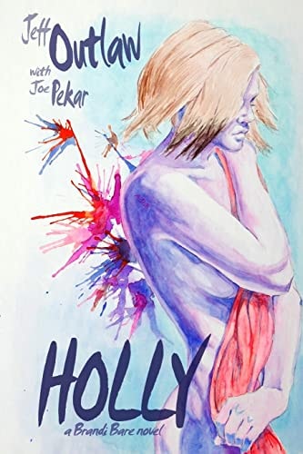 Holly A Brandi Bare Novel