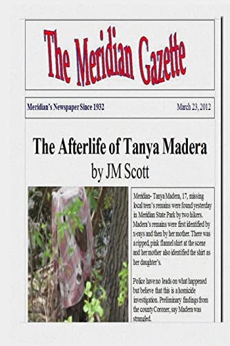 The Afterlife of Tanya Madera