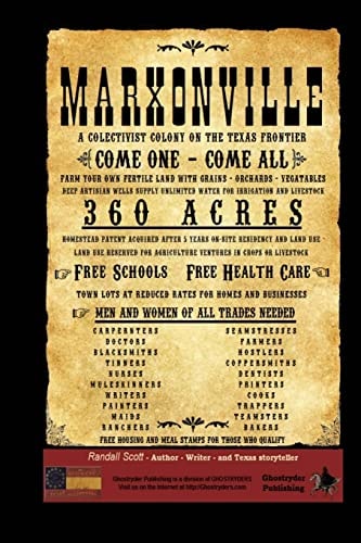 Marxonville A Collectivist Colony On The Texas Frontier