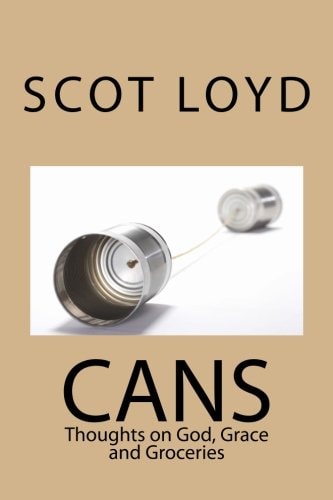 Cans Thoughts of God, Grace and Groceries