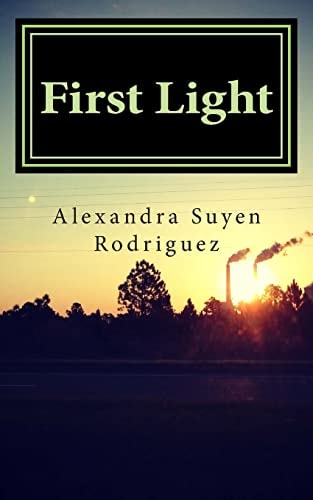 First Light A Collection of Poetry