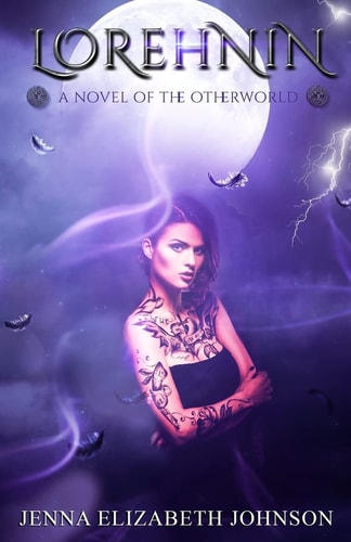 Lorehnin A Novel of the Otherworld