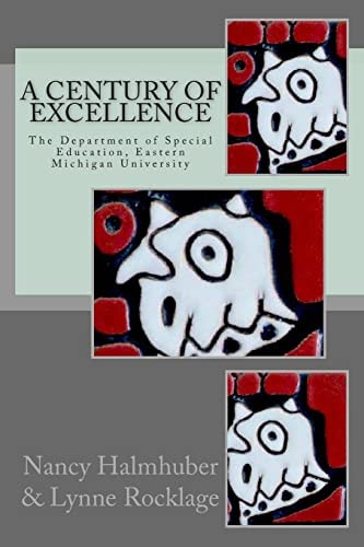 A Century of Excellence The Department of Special Education The Department of Special Education, Eastern Michigan University