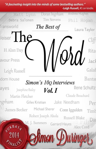 The Word Volume I The Best of Simon's 10 Q Interviews