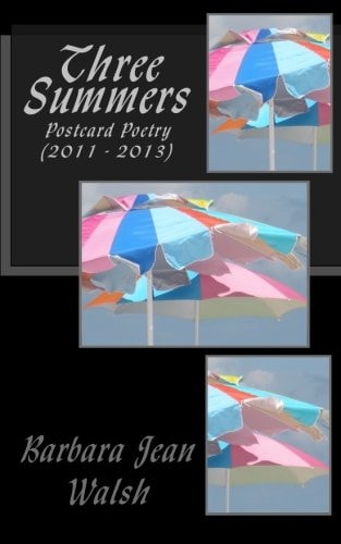 Three Summers Postcard Poetry (2011 - 2013)