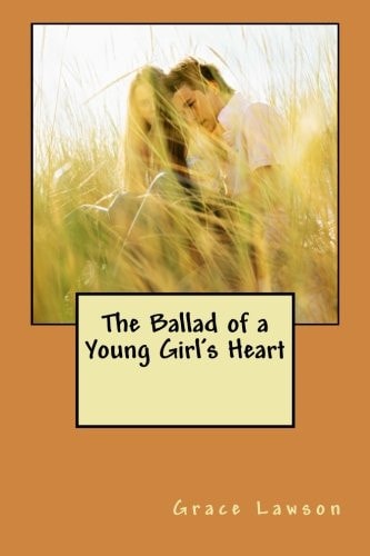 The Ballad of a Young Girl's Heart
