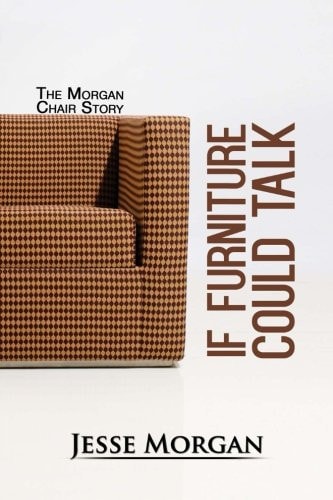 If Furniture Could Talk The Morgan Chair Story