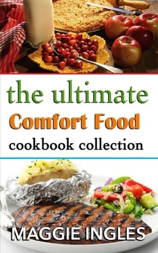 The Ultimate Comfort Food Cookbook Collection