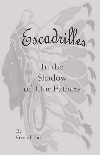 Escadrilles In the Shadow of Our Fathers
