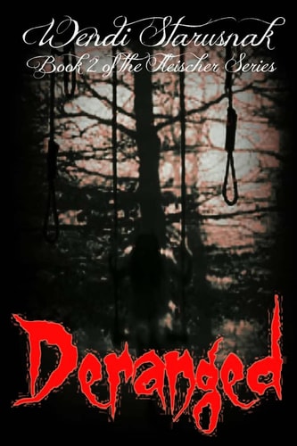 Deranged Book 2 of the Fleischer Series