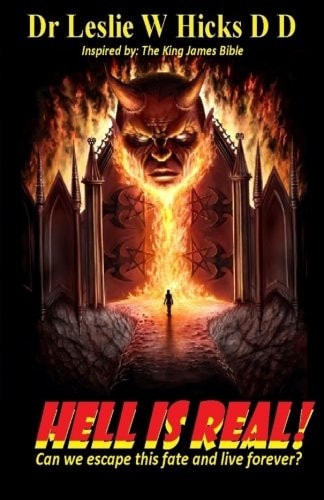 Hell Is Real! Can We Escape This Fate and Live Forever?