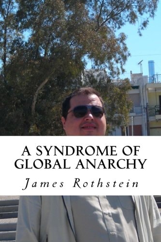 A Syndrome of Global Anarchy