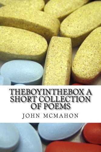 Theboyinthebox a Short Collection of Poems