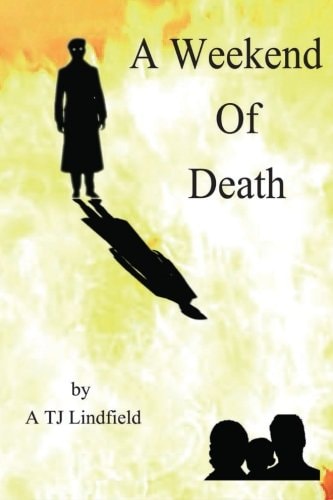 A Weekend of Death