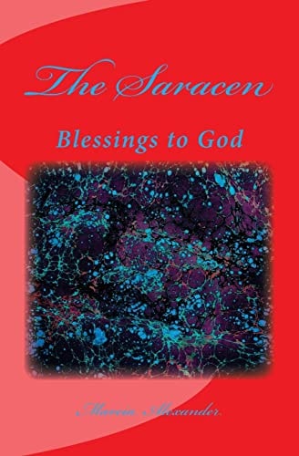 The Saracen Blessings to God