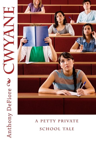 Cwyane A Petty Private School Tale