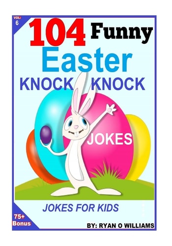 104 Funny Easter Knock Knock Jokes Jokes for Kids