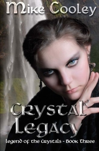 Crystal Legacy Legend of the Crystals, Book Three