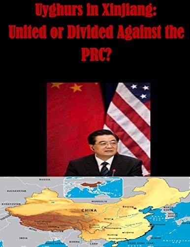 Uyghurs in Xinjiang - United Or Divided Against the PRC