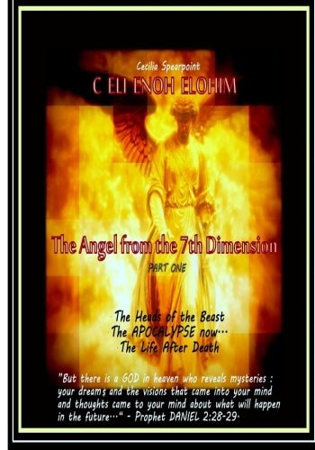 The Angel from the 7th Dimension Part One, The Heads of the Beast, The APOCALYPSE Now, The Life After Death
