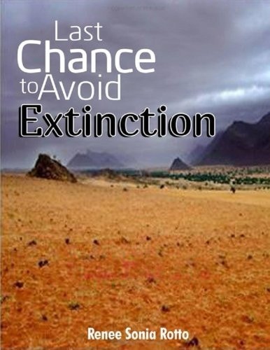Last Chance to Avoid Extinction