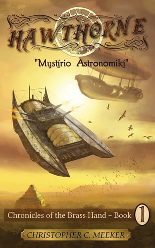 Hawthorne Chronicles of the Brass Hand - Mystirio Astronomiki: Mystirio Astronomiki