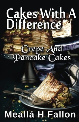 Cakes With A Difference Crepe And Pancake Cakes