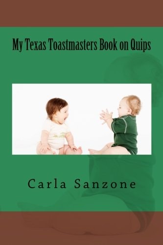 My Texas Toastmasters Book on Quips
