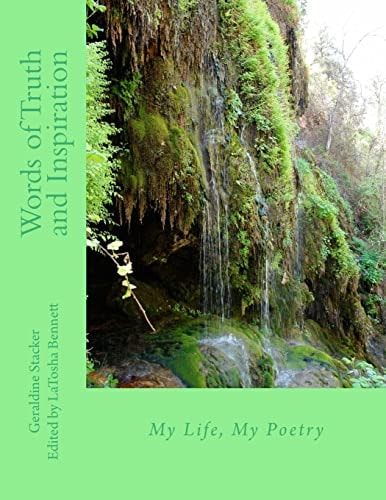 My Life My Poetry Words of Truth and Inspiration