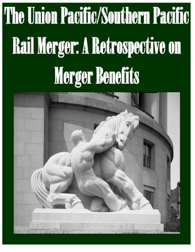 The Union Pacific Southern Pacific Rail Merger