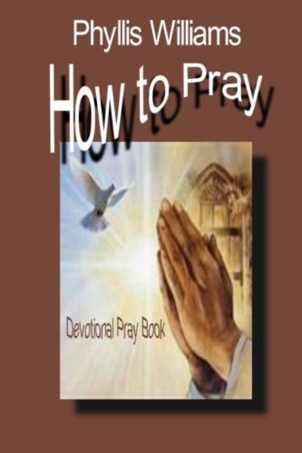 How to Pray Praying