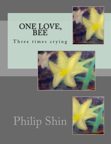 One Love, Bee Three Times Crying