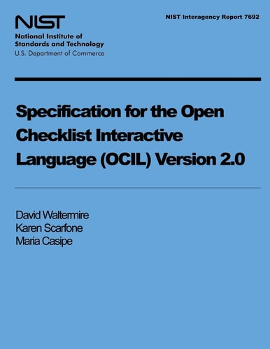 Specification for the Open Checklist Interactive Language (OCIL) Version 2. 0
