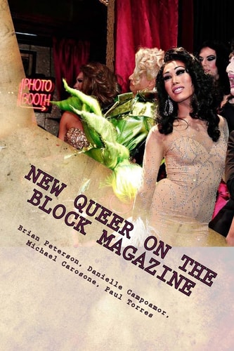 New Queer on the Block Magazine The Best of Essays, Reviews and Interviews