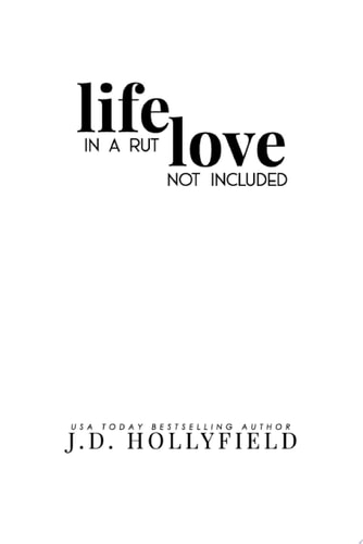 Life in a Rut, Love not Included