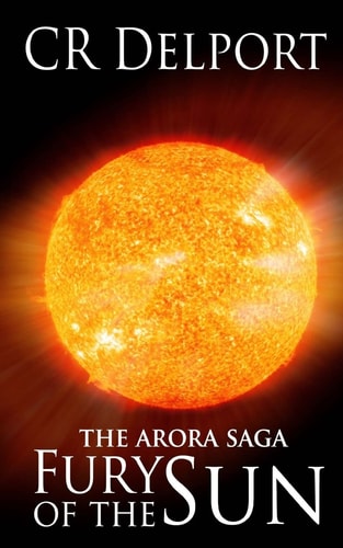 Fury of the Sun The Arora Saga