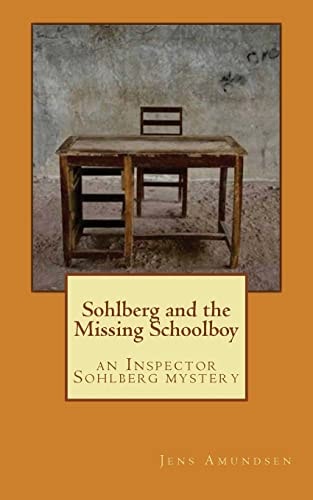Sohlberg and the Missing Schoolboy An Inspector Sohlberg Mystery