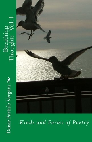 Breathing Thoughts Vol. I Kinds and Forms of Poetry