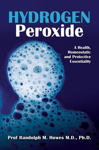 Hydrogen Peroxide A Health, Homeostatic and Protective Essentiality