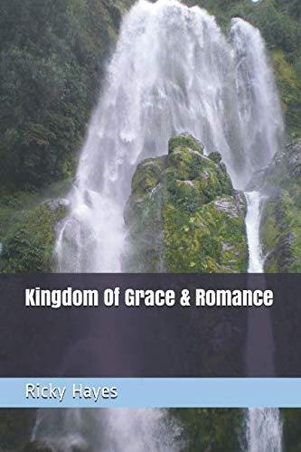Kingdom of Grace and Romance