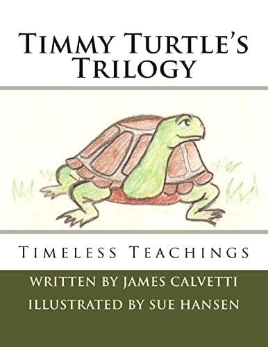 Timmy Turtle's Trilogy Timeless Teachings