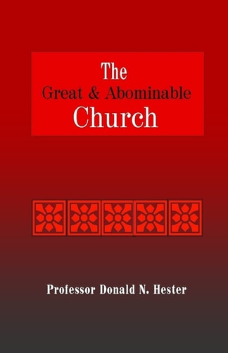 The Great and Abominable Church