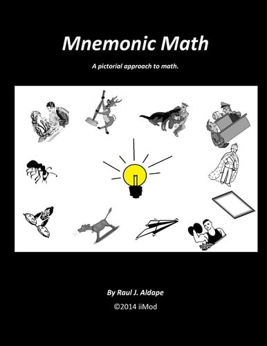 Mnemonic Math A Pictorial Approach to Math